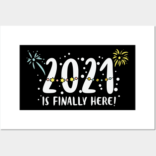 2021 is Finally Here Happy Holidays Posters and Art